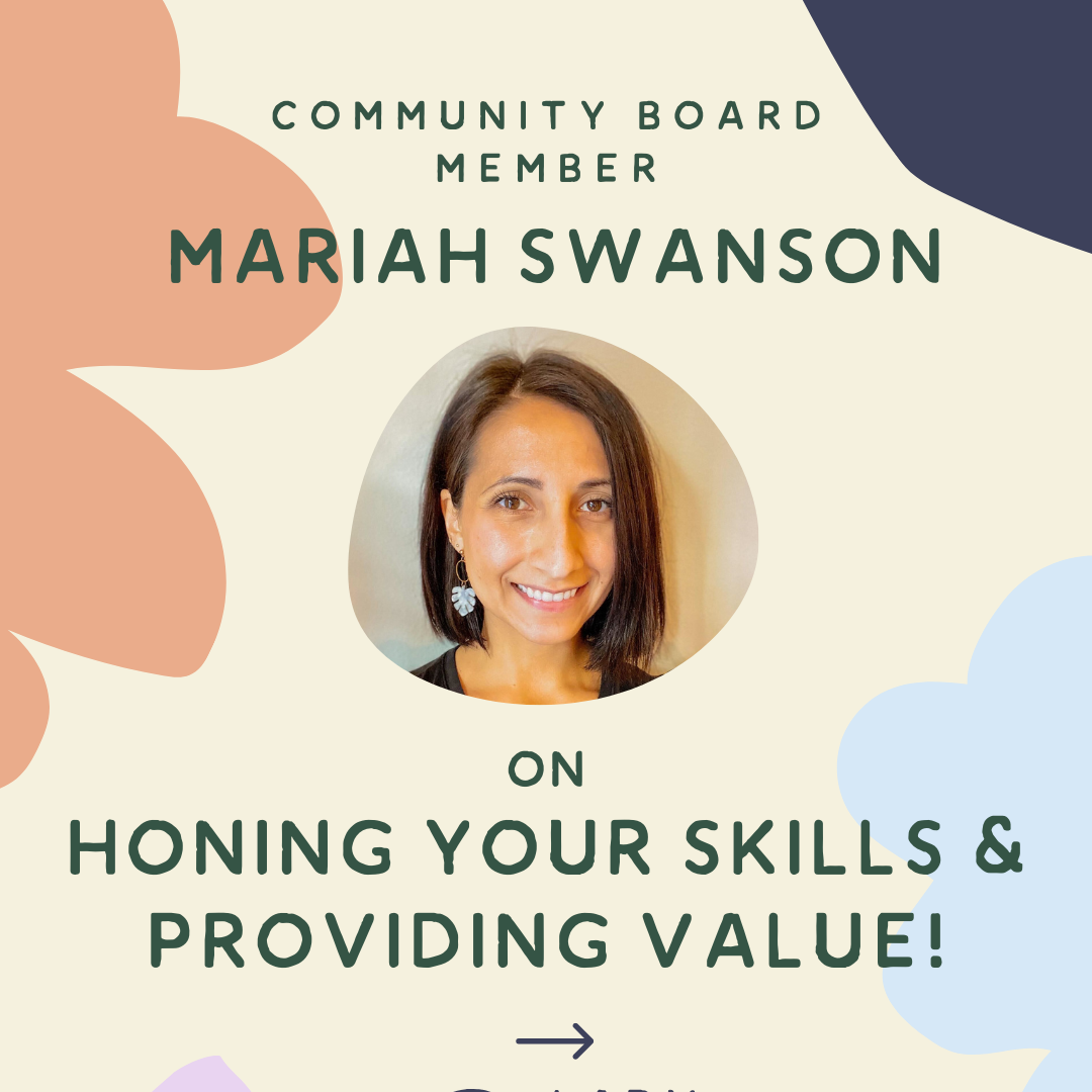 Mariah Swanson on honing your skills and providing value